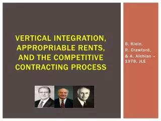Vertical Integration, Appropriable Rents, and The Competitive Contracting Process