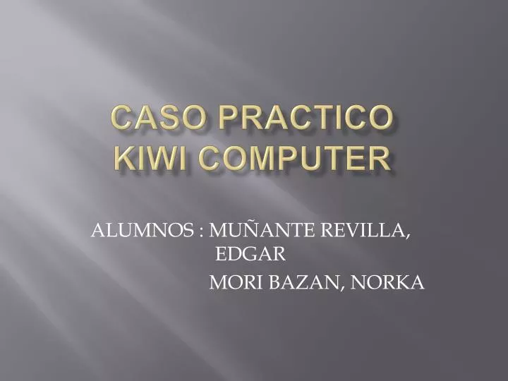 caso practico kiwi computer