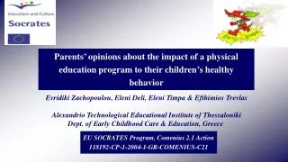 Evridiki Zachopoulou, Eleni Deli, Eleni Timpa &amp; Efthimios Trevlas Alexandrio Technological Educational Institute of