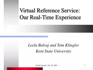 Virtual Reference Service: Our Real-Time Experience