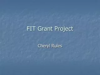 FIT Grant Project