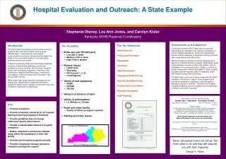 Hospital Evaluation and Outreach: A State Example