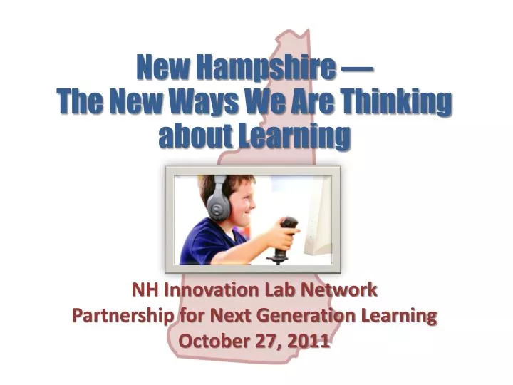 new hampshire the new ways we are thinking about learning