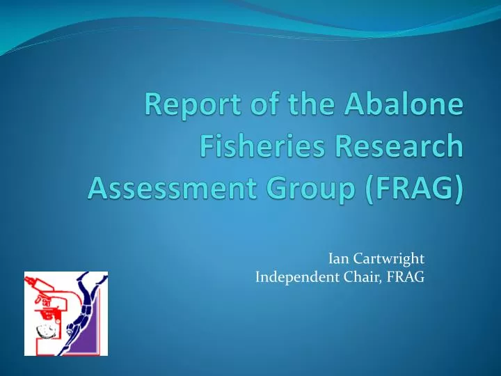report of the abalone fisheries research assessment group frag