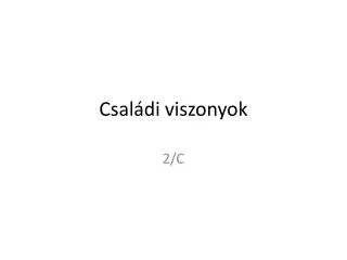 csal di viszonyok
