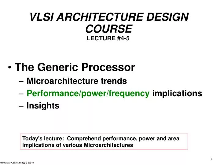 vlsi architecture design course lecture 4 5