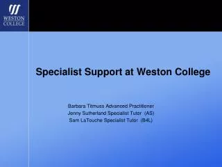 Specialist Support at Weston College