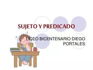 sujeto y predicado