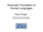 Automatic Translation of Human Languages - slide 1