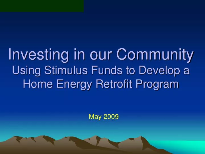 investing in our community using stimulus funds to develop a home energy retrofit program