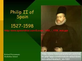 Philip II of Spain 1527-1598