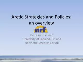 Arctic Strategies and Policies: an overview