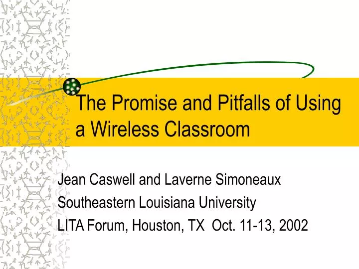 the promise and pitfalls of using a wireless classroom