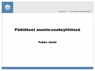 p t kset asunto osakeyhti ss