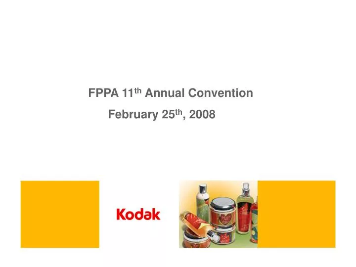 fppa 11 th annual convention february 25 th 2008