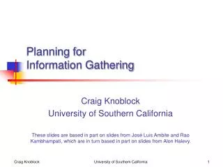 Planning for Information Gathering
