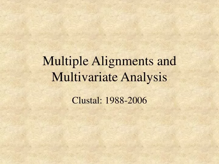 multiple alignments and multivariate analysis