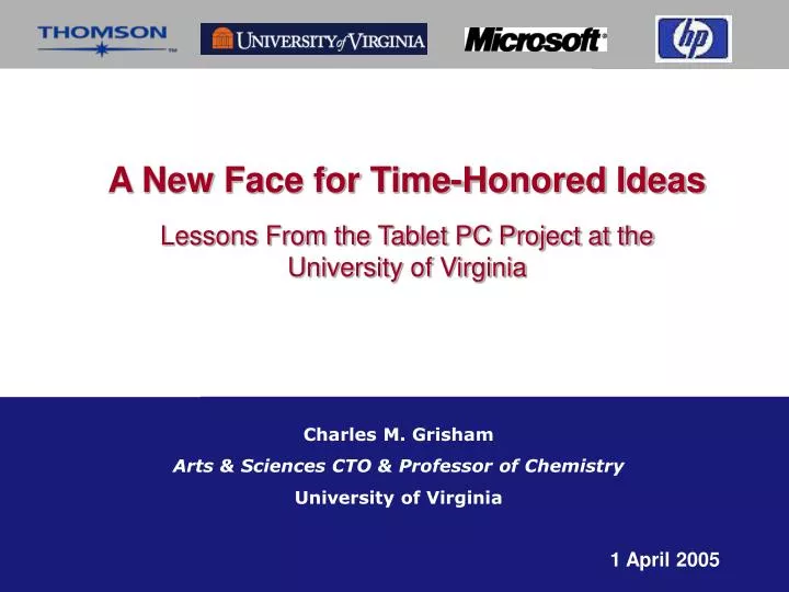 a new face for time honored ideas lessons from the tablet pc project at the university of virginia