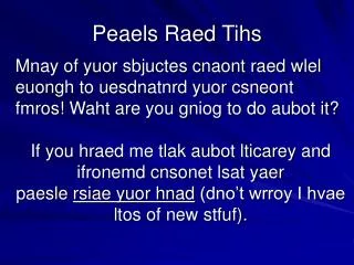 Peaels Raed Tihs