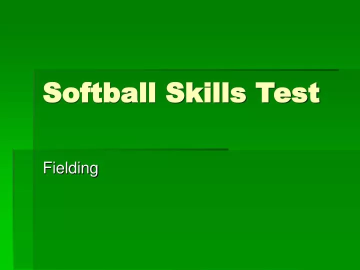 softball skills test