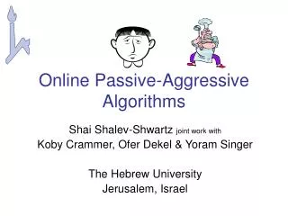 Online Passive-Aggressive Algorithms
