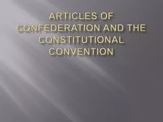 Articles of Confederation and the constitutional convention