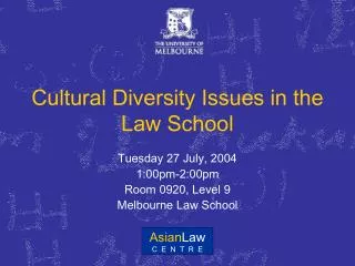 Cultural Diversity Issues in the Law School