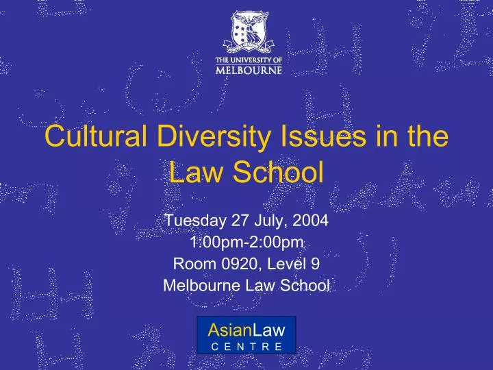 cultural diversity issues in the law school