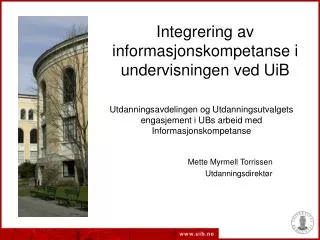 Integrering av informasjonskompetanse i undervisningen ved UiB