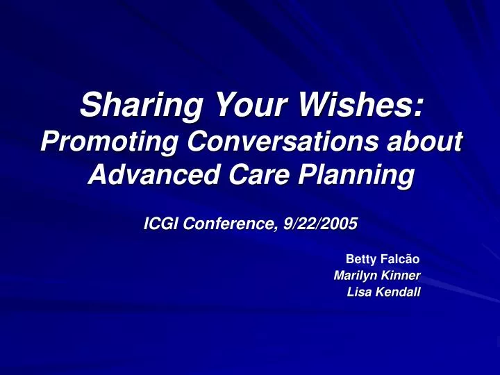 sharing your wishes promoting conversations about advanced care planning