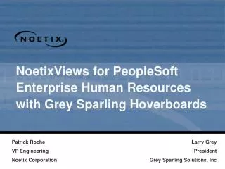 NoetixViews for PeopleSoft Enterprise Human Resources with Grey Sparling Hoverboards