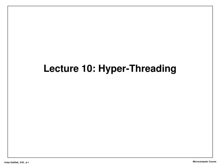 lecture 10 hyper threading