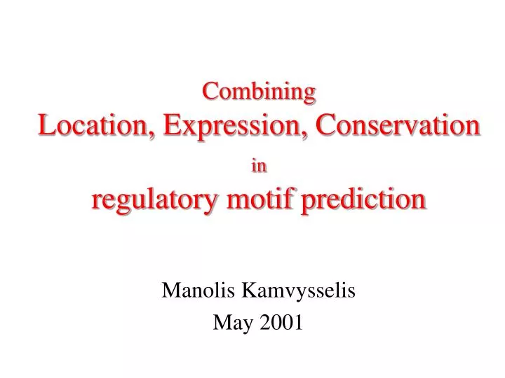 combining location expression conservation in regulatory motif prediction