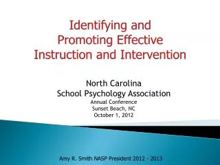 Identifying and Promoting Effective Instruction and Intervention