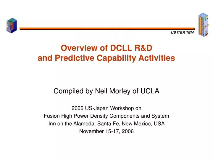 overview of dcll r d and predictive capability activities