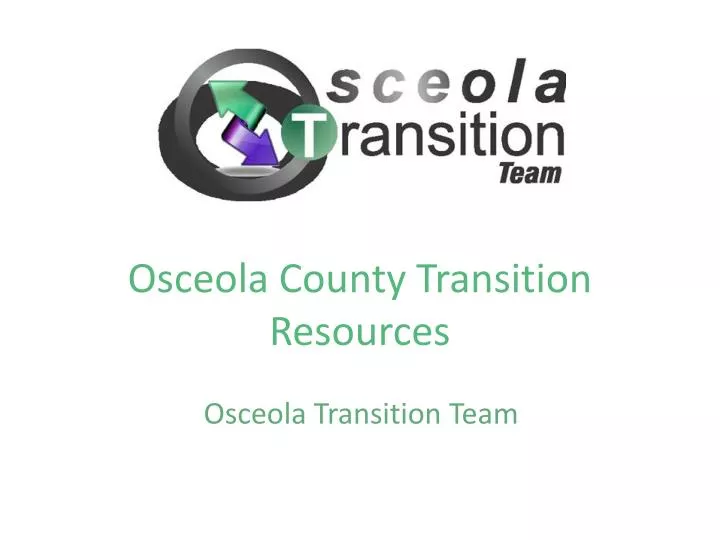 osceola county transition resources