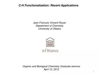 C-H Functionalization: Recent Applications