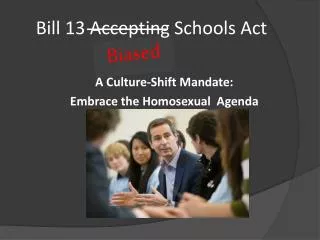Bill 13 Accepting Schools Act