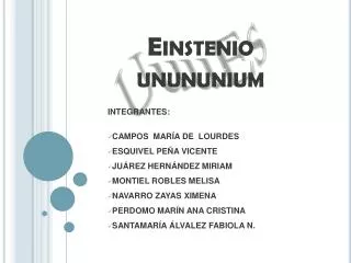 einstenio unununium