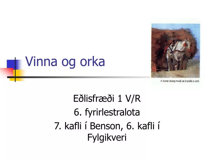 vinna og orka