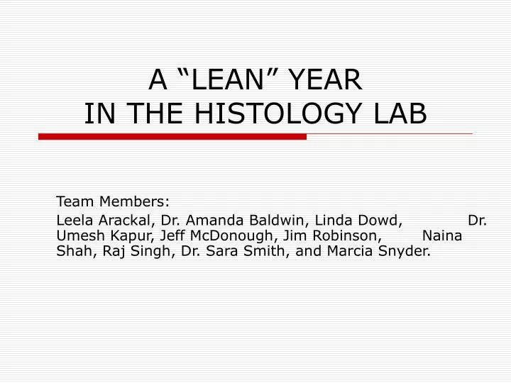 a lean year in the histology lab