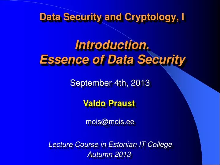 data security and cryptology i introduction essence of data security