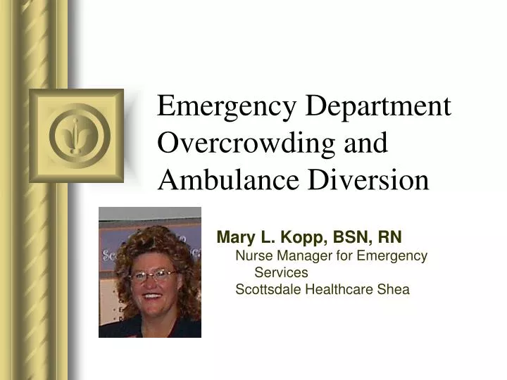 emergency department overcrowding and ambulance diversion