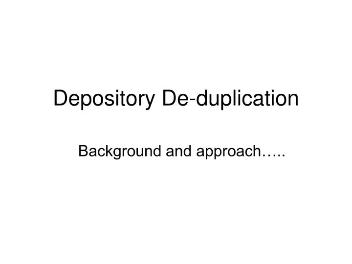 depository de duplication