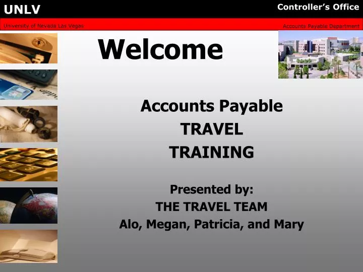 accounts payable travel training presented by the travel team alo megan patricia and mary