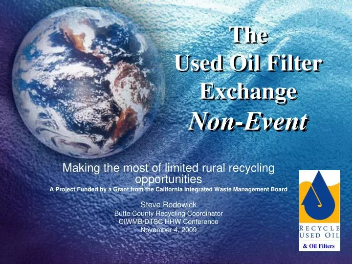 the used oil filter exchange non event