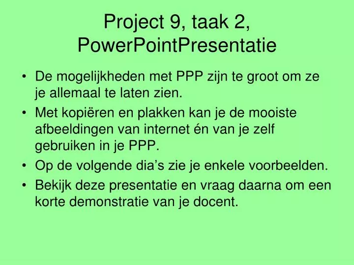 project 9 taak 2 powerpointpresentatie