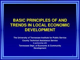 BASIC PRINCIPLES OF AND TRENDS IN LOCAL ECONOMIC DEVELOPMENT