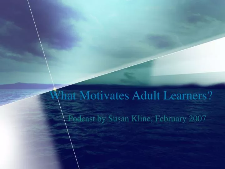 what motivates adult learners