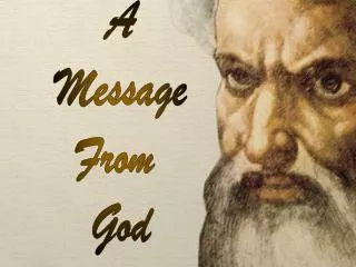 A Message From God